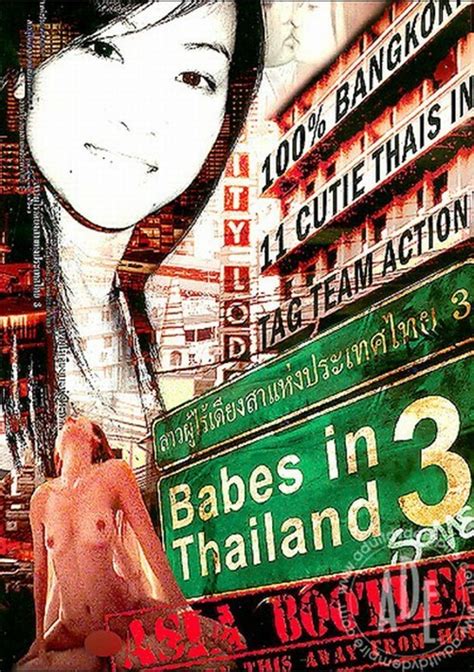 Babes In Thailand 3 Asia Bootleg Unlimited Streaming At Adult Dvd