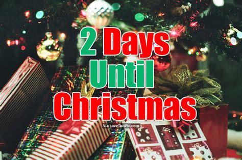 2 Days Until Christmas Pictures Photos And Images For Facebook