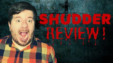 Shudder Review Streaming Service For Horror Youtube