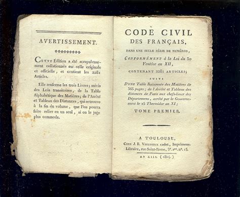 Code Civil Des FranÇais Tome I Sur 3 Articles 1 à 710 An Xiii