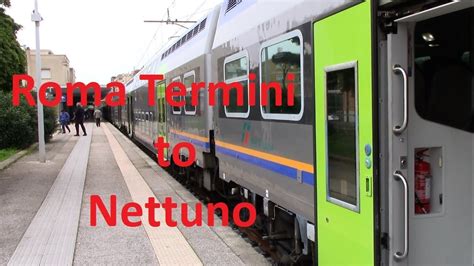 Italy Rome To Nettuno See Roma Termini And Ride The Regional Train
