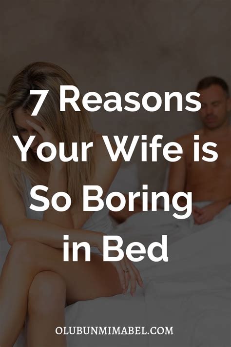 7 reasons your wife is so boring in bed best marriage advice before marriage marriage