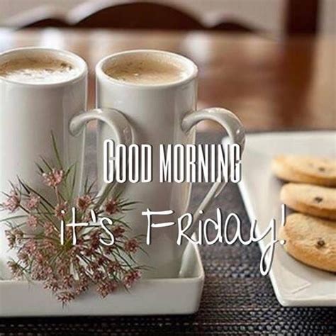 Coffee quotes are probably most sought after on a monday morning, but for today's feel good friday, i am sharing a few funny coffee quotes that i created! Good Morning It's Friday Quote Pictures, Photos, and ...
