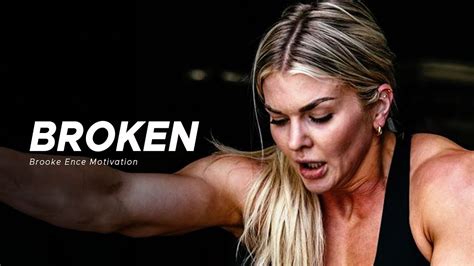 Broken 😔 Brooke Ence Best Motivational Fitness Video Youtube