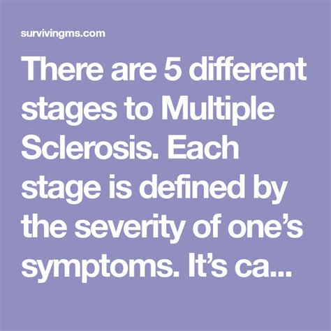 There Are 5 Different Stages To Multiple Sclerosis Each Stage Is