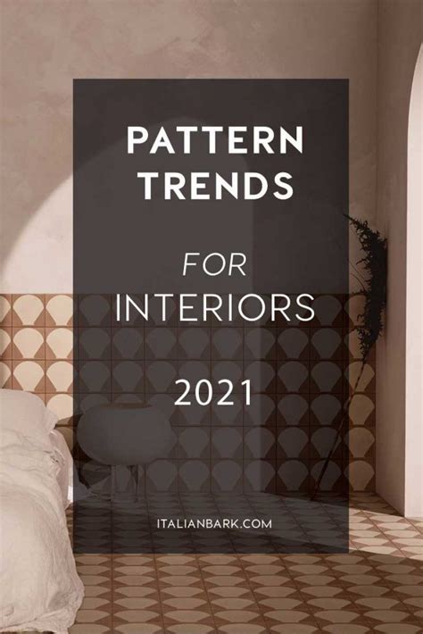 Pattern Trends Most Popular Interior Design Patterns In 2021 Interior