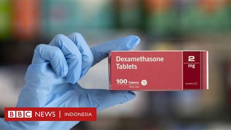 Obat Virus Corona Indonesia Mulai Berikan Dexamethasone Ke Pasien