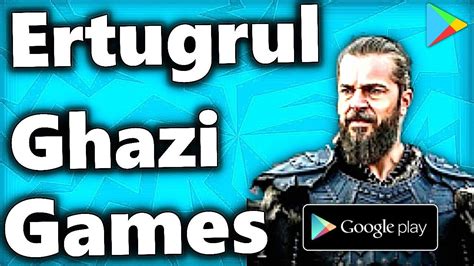 Top 5 Ertugrul Ghazi Games For Android Gamezone Youtube