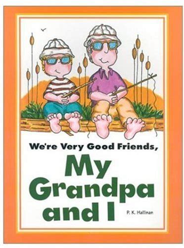 Were Very Good Friends My Grandpa And I 9780824953782