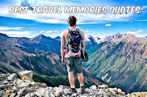 The Best Travel Memories Quotes Etravel Blog