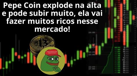 Pepe Coin Pepe Rompe M Xima Hist Rica Explode Na Alta E Pode Subir