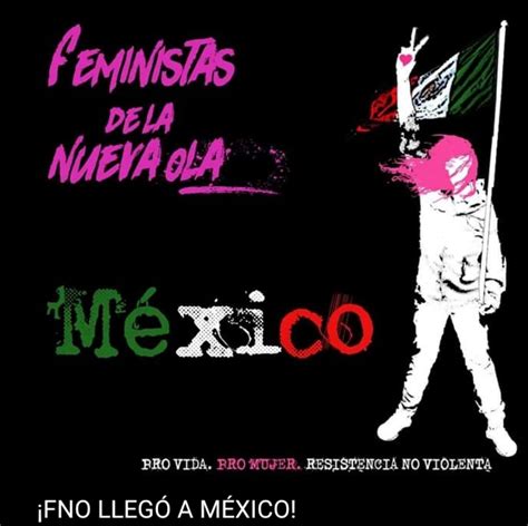 Feministas De La Nueva Ola México Mexico City