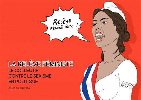 La Relève Féministe Le Collectif Contre Le Sexisme En Politique Celles Qui Osent