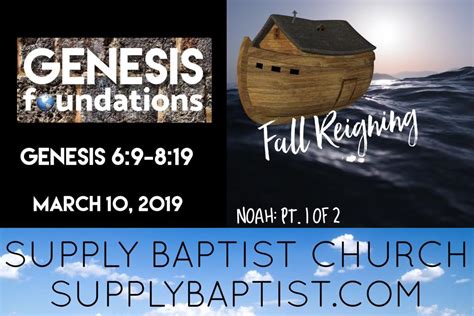Genesis 69 819 Fall Reigning Noah Pt1 Supply Baptist Church