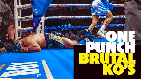 Most Brutal One Punch Knockouts In Boxing Youtube
