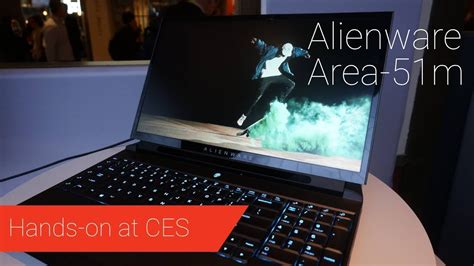 Alienware Area 51m The Most Powerful Gaming Laptop At Ces Youtube