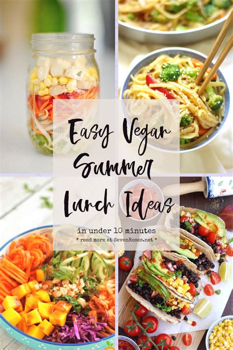 Easy Vegan Summer Lunch Ideas In Under 10 Minutes Seven