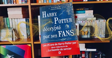 Flair Book Club Harry Potter Décrypté Par Ses Fans Va Ensorceler Les