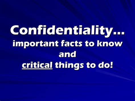 Ppt Confidentiality Important Facts To Know And Critical Things To