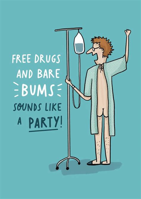 Funny Get Well Card Free Drugs And Bare Bums Thortful