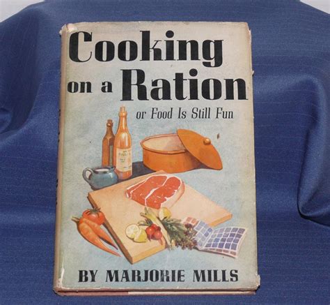 Cooking On A Ration World War Ii Cookbook Wartime Cooking