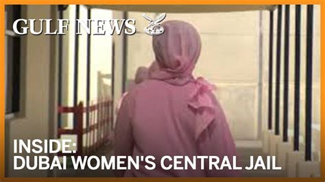Inside The Dubai Women S Central Jail In Al Aweer Youtube