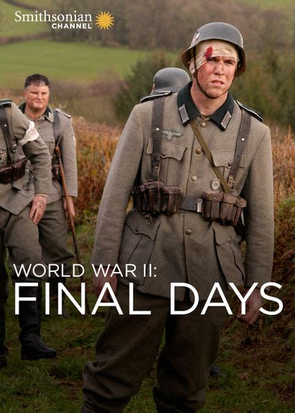 Is World War Ii Final Days On Netflix Where To Watch The
