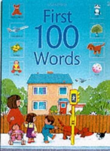 First 100 Words Usborne First Hundred Words American English