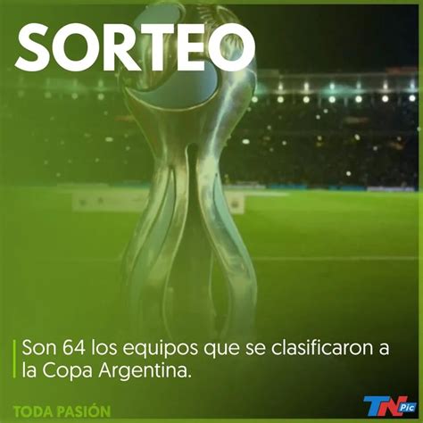 copa argentina 2020 se sortean los cruces cuáles son los 64 equipos