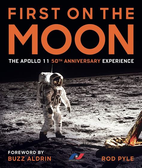 First On The Moon The Apollo 11 50th Anniversary