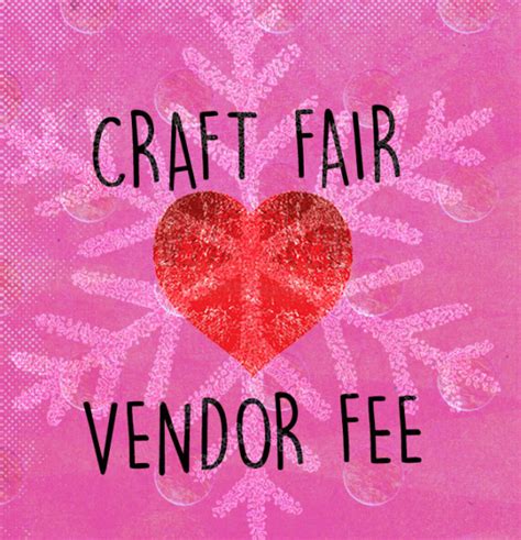 Craft Fair Vendor Fee Copy