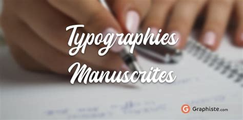 Typographie 15 Polices Décritures Manuscrites à Télécharger