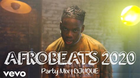 Afrobeats 2020 Mix Afrobeat 2020 Party Mix Naija 2020 Latest