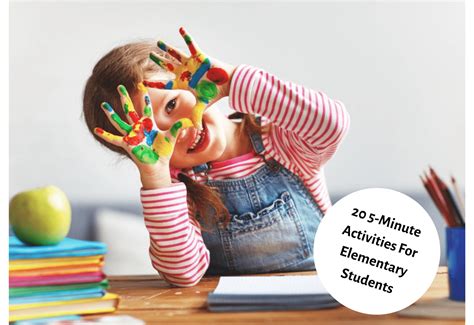 20 5-Minute Activities For Elementary Students - Teaching Expertise