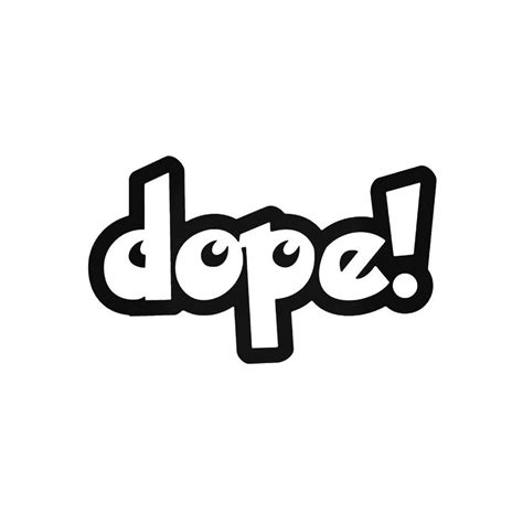 Buy Dope Decal Sticker Online