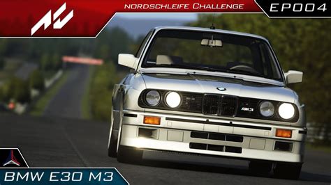 The Nordschleife Challenge Bmw E M Assetto Corsa Youtube