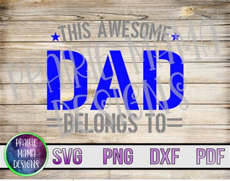 This Awesome Dad Belongs To Svg Png Dxf Pdf Cut File Digital File