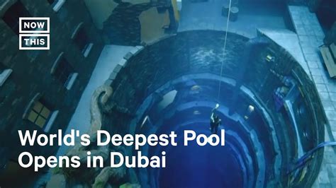 Deepest Pool In The World Opens In Dubai Youtube