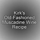 Old Fashioned Muscadine Wine Recipe Photos