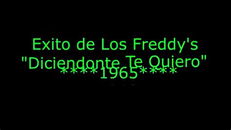 Diciendote Te Quiero Los Freddy S Karaoke Youtube