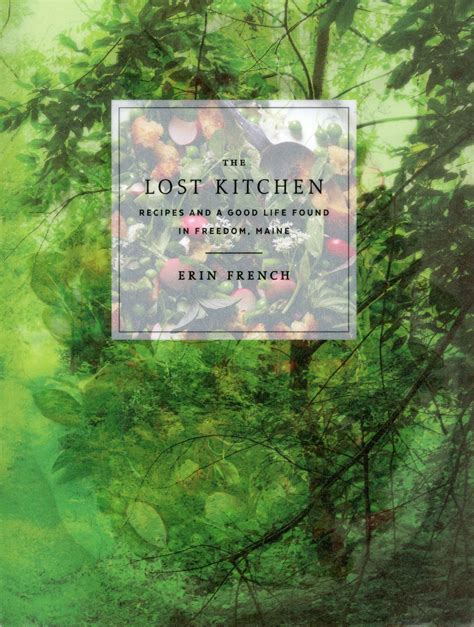 Cookbook Review The Lost Kitchen Recipes And A Good Life Found In