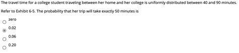 Solved The Travel Time For A College Student Traveling Between Her