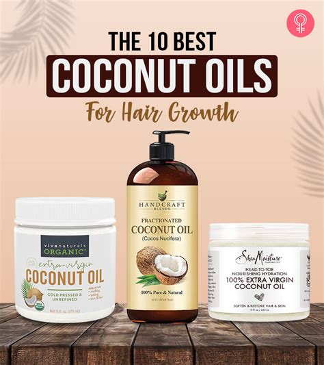 The 10 Best Coconut Oils For Hair Growth Top Picks Of 2023