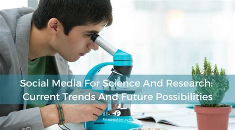 Social Media For Science And Research Current Trends And Future