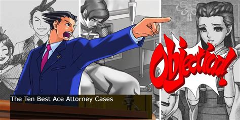 The 15 Best Ace Attorney Cases