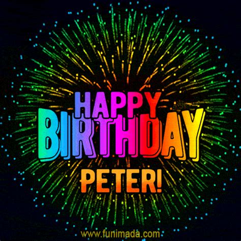 New Bursting With Colors Happy Birthday Peter  And Video With Music
