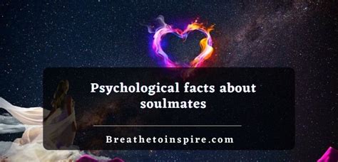 13 Psychological Facts About Soulmates Research Based Breathe To Inspire
