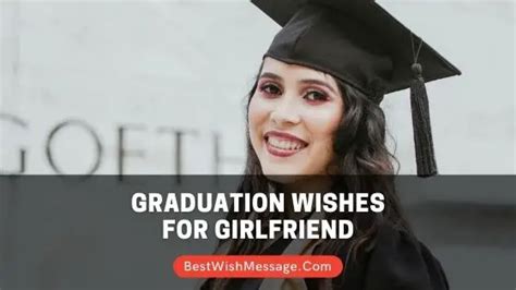 42 Graduation Wishes For Girlfriend Congratulations Messages