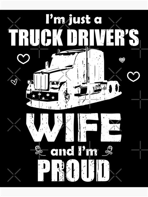 Funny Truckers Wife T Proud Wife Truck Driver Poster By Magicboutique Redbubble