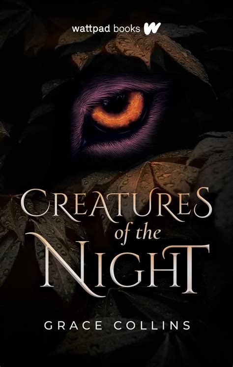 Creatures Of The Night By Grace Collins Welcome Post Thindbooks Blog